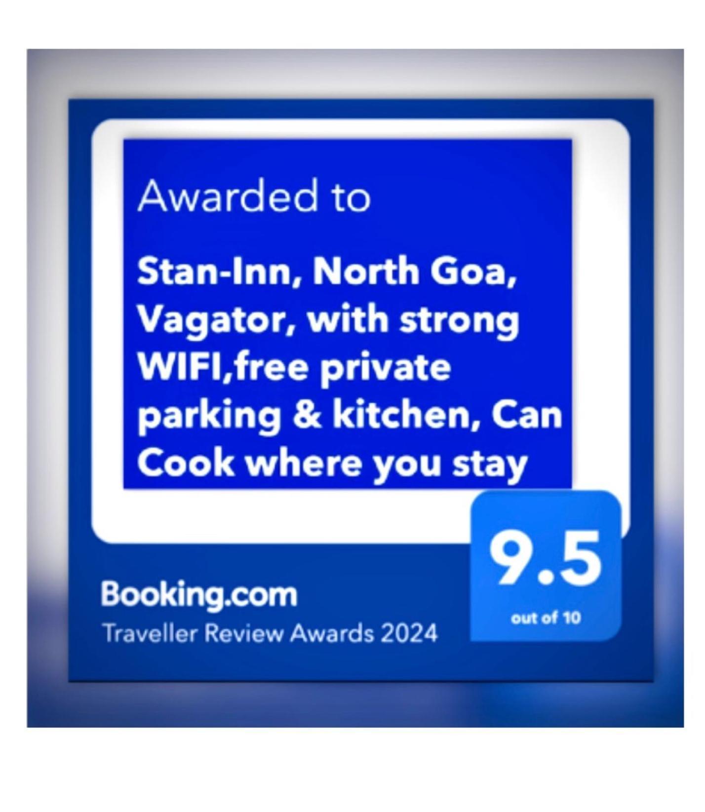 Stan-Inn, North Goa, Vagator, With Strong Wifi,Free Private Parking & Kitchen, Can Cook Where You Stay Экстерьер фото